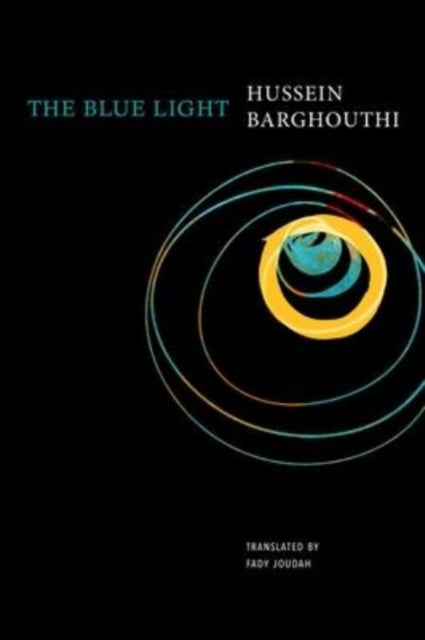 Binding: Hardcover
Description: The Blue Light is an autobiographical novel in chapters and vignettes that travels through memory time and language. Hussein Bargouthi tells his story with Bari a Turkish American Sufi during Bargouthi's years as a graduate student at the University of Washington in the late 1980s.