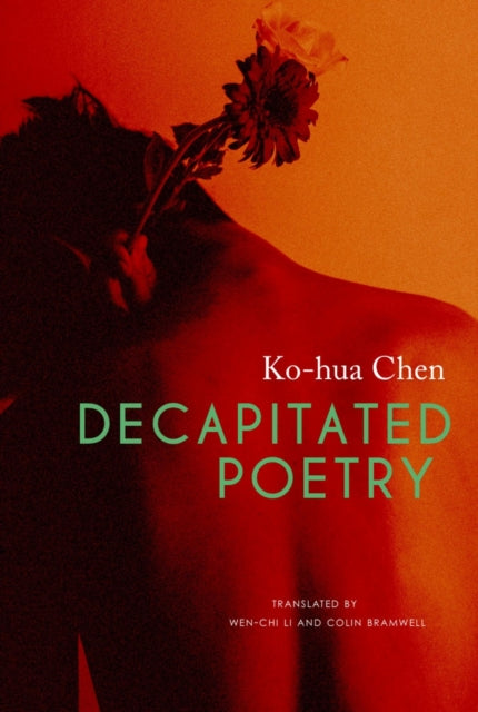 Binding: Paperback
Description: Poems from a boisterously out and open queer voice from Taiwan. Ko - hua Chen's Decapitated Poetry was the first explicitly queer book of poems published in Taiwan and remains a foundational work in Taiwanese poetry.