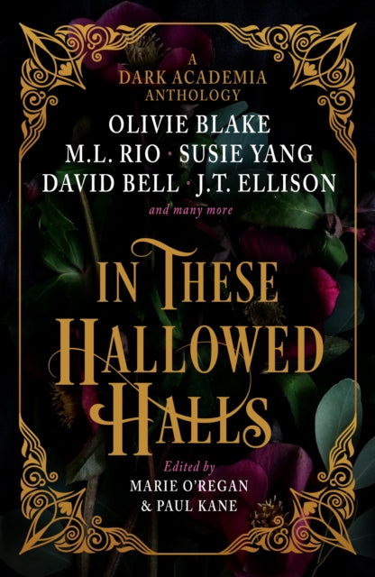 Binding: Paperback
Description: Enrollment Begins NOW a beguiling sinister collection of 12 dark academia short stories from masters of the genre including Olivie Blake M. L. Rio Susie Yang and more!
Title: In These Hallowed Halls: A Dark Academia Anthology
Author(s): Ellison J. T.