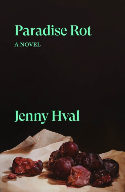 Hval Jenny - Paradise Rot A Novel - Paperback