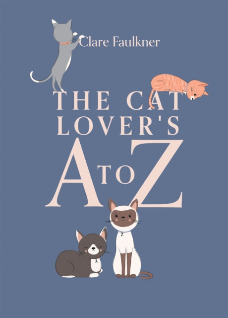 Binding: Hardcover
Description: The Cat Lover's A to Z is a charming illustrated guide for cat fans everywhere. Mixing cute illustrations with fun observations and facts it's a pawsome celebration of the special and often very funny relationship between our favourite pets and their devoted human servants.