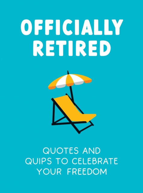 Binding: Hardcover
Description: Cheers to retirement! Embrace the joy and laughter of your newfound freedom with Officially Retired. This hilarious collection of quotes and quips is the perfect companion for anyone navigating the adventures of post - nine - to - five life.