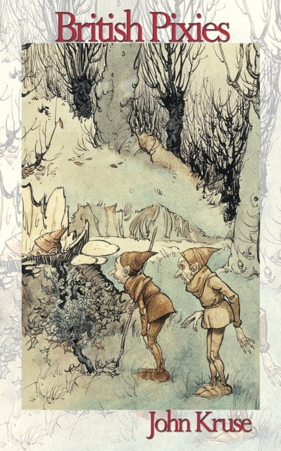 Binding: Paperback
Description: Select Guide Rating
Title: British Pixies
Author(s): Kruse John
Publisher: Green Magic Publishing
Barcode: 9781838132484
Pages: 108 Pages
Publication Date: 4/30/2021
Series: Faery
Category: Mind, Body, Spirit