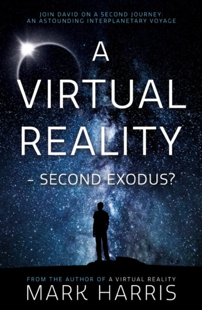 Harris Mark - A Virtual Reality - Second Exodus? - Paperback