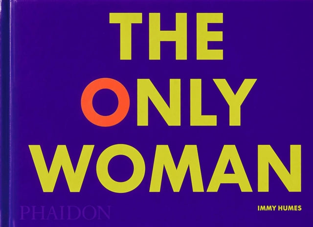 Humes Immy - The Only Woman - Hardcover