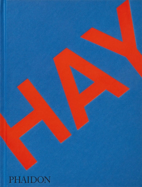 Phaidon Press Ltd - Hay - Hardcover – Book Delivered