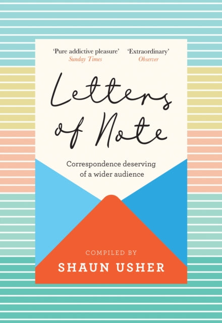 Binding: Hardcover
Description: Letters of Note the book based on the beloved website of the same name became an instant classic on publication in 2013, selling hundreds of thousands of copies.