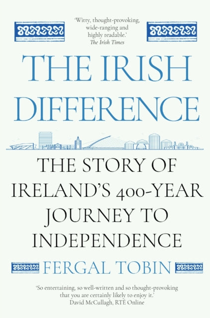 Binding: Paperback
Description: An Irish T Imes Book of the Year The beauty of this book is in the telling: The Irish Difference lays out its themes and chronologies with impeccable clarity and is full of fascinating detail Exemplary.