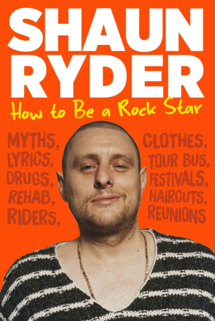Binding: Hardcover
Description: THE TOP TEN Bestseller Candid brilliant and bizarre Guardian Stories about the frontman and his bandmates are legion like Peter Kay with menaces The Sunday Times As lead singer of Happy Mondays and Black Grape Shaun Ryder was the Keith Richards and Mick Jagger of his generation.