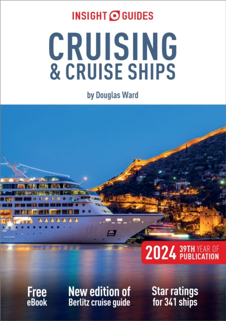 Guides Insight - Insight Guides Cruising & Cruise Ships 2024 (Cruise Guide With Free Ebook) - Paperback