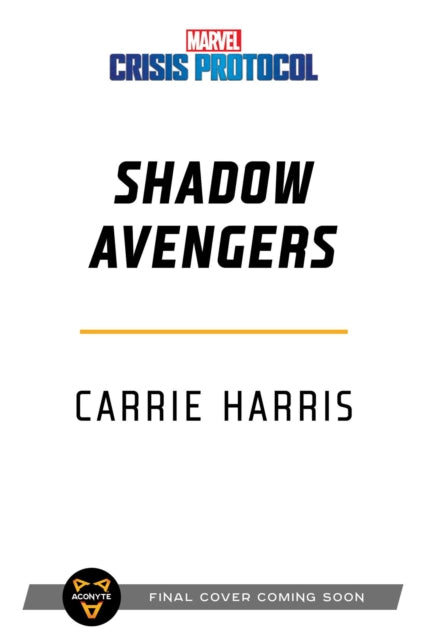 Harris Carrie - Shadow Avengers A Marvel: Crisis Protocol Novel - Paperback