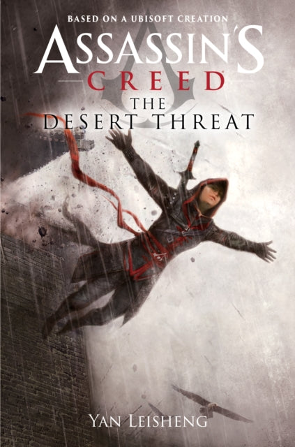 Leisheng Yan - The Desert Threat An Assassin's Creed Novel - Paperback