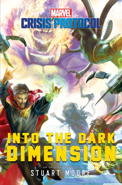 Moore Stuart - Into The Dark Dimension A Marvel: Crisis Protocol Novel - Paperback