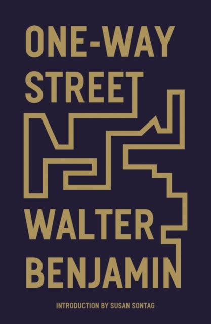 Benjamin Walter - One - Way Street And Other Writings - Paperback