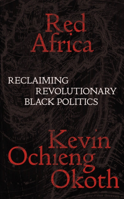 Binding: Paperback
Description: Salvaging a decolonised future Red Africa makes the case for a revolutionary Black politics inspired by Marxist anti - colonial struggles in Africa.