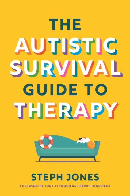Jones Steph - The Autistic Survival Guide To Therapy - Paperback