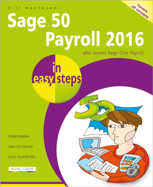 Mantovani Bill - Sage 50 Payroll 2016 In Easy Steps - Paperback