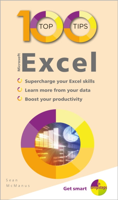 Binding: Paperback
Description: 100 Top Tips Microsoft Excel will help you boost your productivity and get more value from your spreadsheets with this powerful book of tips.