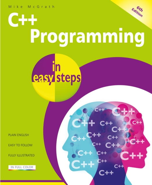 Binding: Paperback
Description: C++ Programming in easy steps 6th edition shows you how to program in the powerful C++ native system language. Now in its sixth edition this guide gives complete examples that illustrate each aspect with colorized source code.