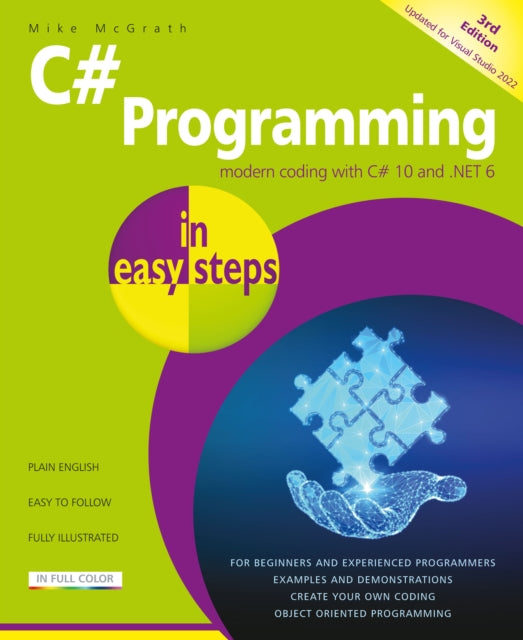 Binding: Paperback
Description: C# Programming in easy steps 3rd edition teaches you how to code applications and demonstrates every aspect of the C# language you will need to produce professional programming results.