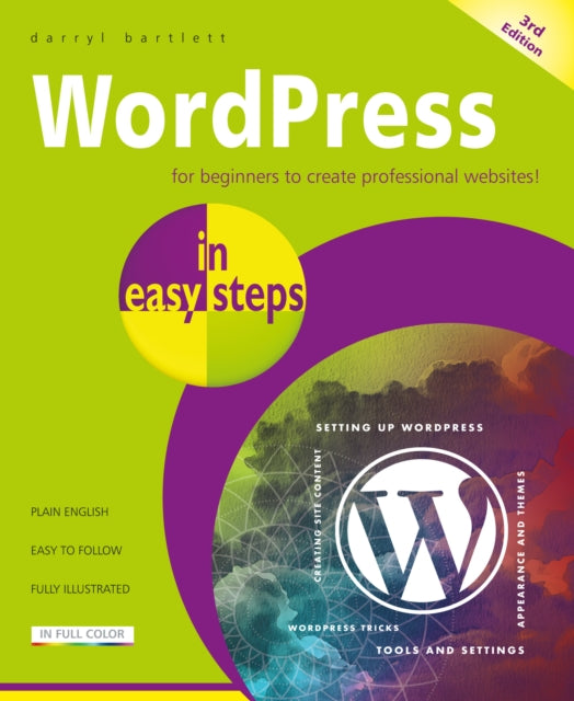 Binding: Paperback
Description: Word Press in easy steps 3rd edition is an ideal companion for anyone who wants an affordable website for business or for blogging.