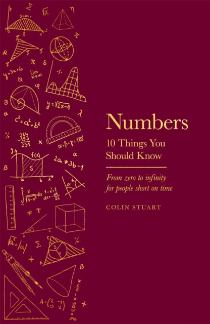 Binding: Hardcover
Description: Uncover the language of our universe - numbers - in this wide - ranging whistle - stop tour of the history and majesty of mathematics. Our world simply wouldn't function if we didn't have numbers.