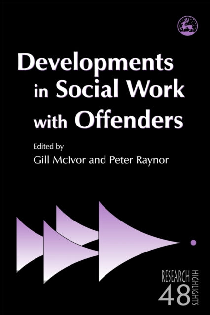 Mcivor Gill - Developments In Social Work With Offenders - Paperback