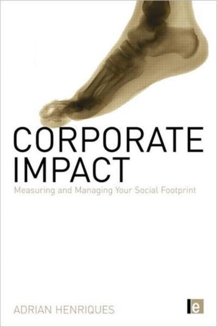 Binding: Hardcover
Description: It is widely accepted that sustainability has an inescapable social component but companies find it very hard to understand and measure their social impacts.