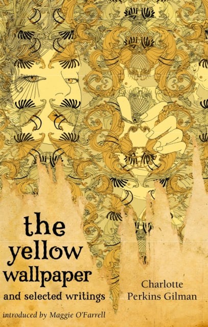 Gilman Charlotte Perkins - The Yellow Wallpaper And Selected Writings - Paperback
