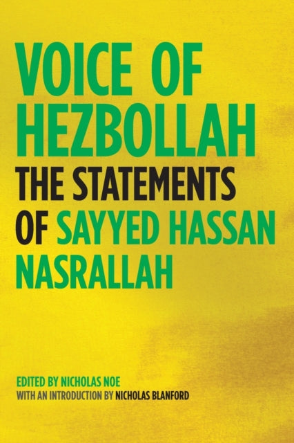 Nasrallah Sayyed Hassan - Voice Of Hezbollah The Statements Of Sayyed Hassan Nasrallah - Paperback