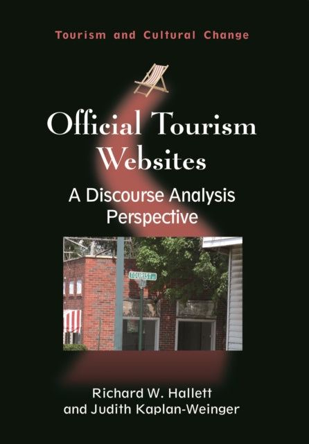 Kaplan - Weinger Judith - Official Tourism Websites A Discourse Analysis Perspective - Paperback