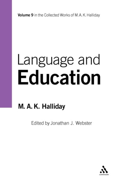 Binding: Paperback
Description: The ninth volume in Professor M. A. K. Halliday's collected works is dedicated to the subject of language and education.