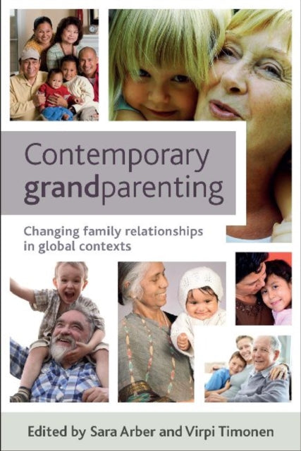 Binding: Paperback
Description: This is the first book to take a sociological approach to grandparenting across diverse country contexts and combines new theorising with up - to - date empirical findings to document the changing nature of grandparenting across global contexts.