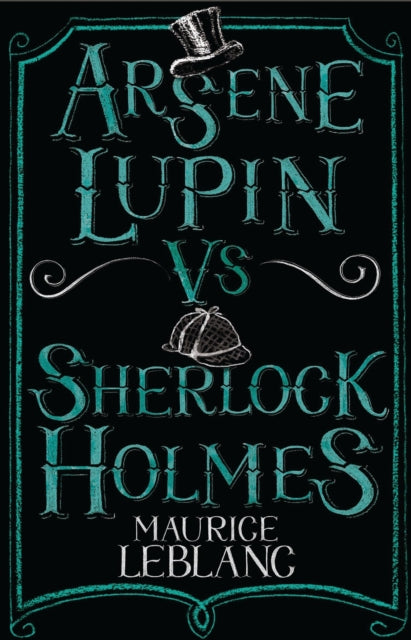 Binding: Paperback
Description: A battle of wits between the nimblest French thief and the shrewdest British detective This volume contains two adventures which pit the gentleman thief Ars ne Lupin against Sherlock Holmes the world's most famous detective.