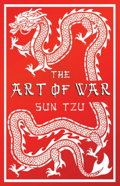 Binding: Paperback
Description: For two and a half thousand years The Art of War has been the core text of military strategy and planning providing leaders with enduring insights into tactics psychology discipline and the nature of power.