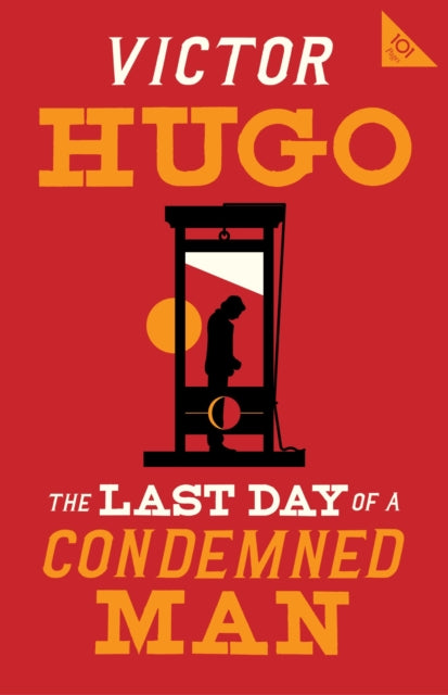 Hugo Victor - The Last Day Of A Condemned Man - Paperback