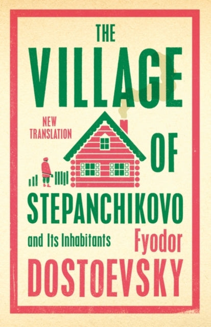 Binding: Paperback
Description: Presented in a new translation by Roger Cockrell The Village of Stepanchikovo and Its Inhabitants was originally conceived as a play and first published in 1859, shortly after the author's release from forced military service.