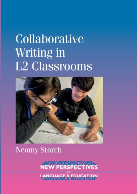 Storch Neomy - Collaborative Writing In L 2 Classrooms - Paperback