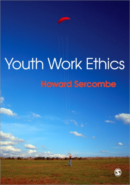 Sercombe Howard - Youth Work Ethics - Paperback