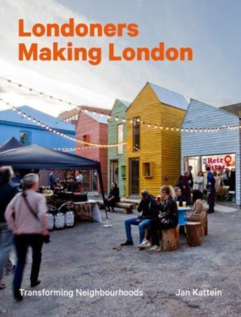 Binding: Hardcover
Description: Londoners Making London tells the story of nine projects that have transformed urban neighbourhoods.