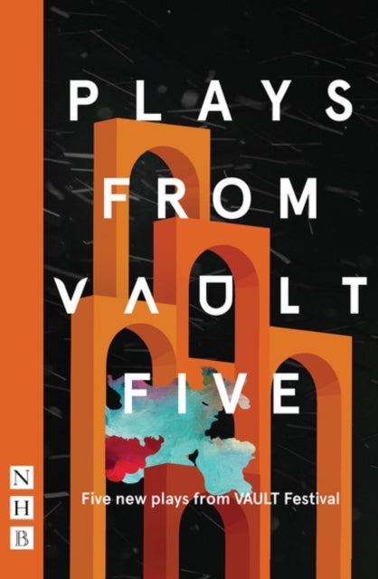 Binding: Paperback
Description: This anthology the fifth from Nick Hern Books comprises five of the best plays from Vault Festival 2020, London's biggest and most exciting arts festival.