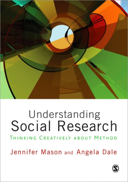 Sage Publications Ltd - Understanding Social Research Thinking Creatively About Method - Paperback