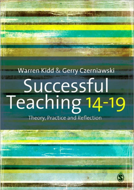 Czerniawski Gerry - Successful Teaching 14 - 19 Theory Practice And Reflection - Paperback