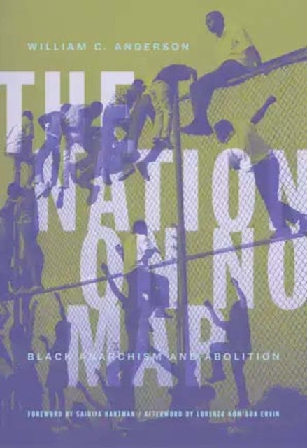 Binding: Paperback
Description: The Nation on No Map examines state power abolition and ideological tensions within the struggle for Black liberation while centring the politics of Black autonomy and self - determination.