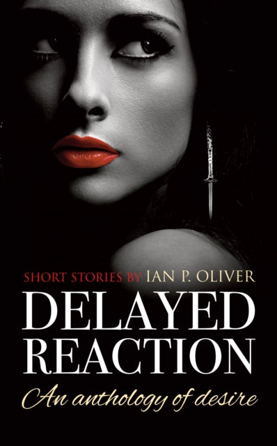 Binding: Paperback
Title: Delayed Reaction An Anthology Of Desire
Author(s): Oliver Ian
Publisher: Mereo Books
Barcode: 9781861513526
Pages: 220 Pages
Publication Date: 11/9/2015
Category: Short Stories