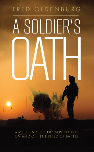 Binding: Paperback
Title: A Soldiers Oath A Modern Soldier's Adventures On And Off The Field Of Battle
Author(s): Oldenburg Fred
Publisher: Mereo Books
Barcode: 9781861514486
Pages: 264 Pages
Publication Date: 1/21/2017
Category: Biography: Historical, Political & Military