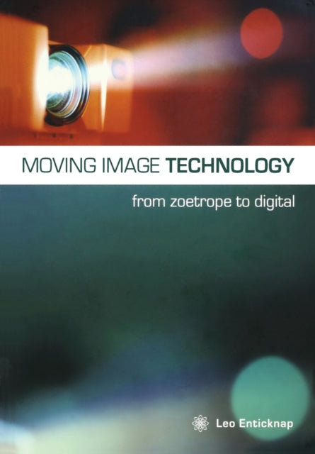 Binding: Paperback
Title: Moving Image Technology From Zoetrope To Digital
Author(s): Enticknap Leo
Publisher: Wallflower Press
Barcode: 9781904764069
Pages: 208 Pages
Publication Date: 9/29/2005
Category: Cinematography, Television Camerawork