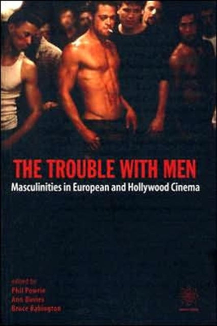 Binding: Paperback
Title: The Trouble With Men - Masculinities In European And Hollywood Cinema
Author(s): Powrie Phil
Publisher: Wallflower Press
Barcode: 9781904764083
Pages: 224 Pages
Publication Date: 1/19/2005
Category: Gender Studies: Men