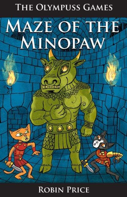 Binding: Paperback
Title: Maze Of The Minopaw
Author(s): Price Robin, Chris Watson
Publisher: Mogzilla
Barcode: 9781906132828
Pages: 96 Pages, Illustrations, Unspecified
Publication Date: 5/4/2015
Series: The Olympuss Games
Category: Historical Fiction (Children's / Teenage)