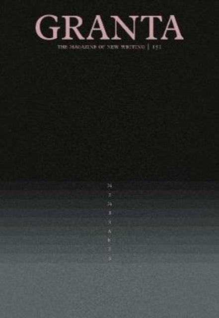 Binding: Paperback
Description: Select Guide Rating
Title: Granta 151 Membranes
Author(s): Dasgupta Rana
Publisher: Granta Magazine
Barcode: 9781909889323
Pages: 256 Pages
Publication Date: 5/5/2020
Series: Granta: The Magazine of New Writing
Category: Anthologies (Non-Poetry)
